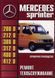 Mercedes Sprinter. Посібник з ремонту й експлуатації. Книга 2326588288 фото 1