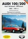 Audi 100/200. Посібник з ремонту й експлуатації. Книга 19821991 фото 1