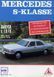 Mercedes-Benz S-Klasse. Посібник з ремонту. Книга 2117014798 фото 1