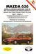 Mazda 626. Руководство по ремонту и эксплуатации. Книга M626 фото 1